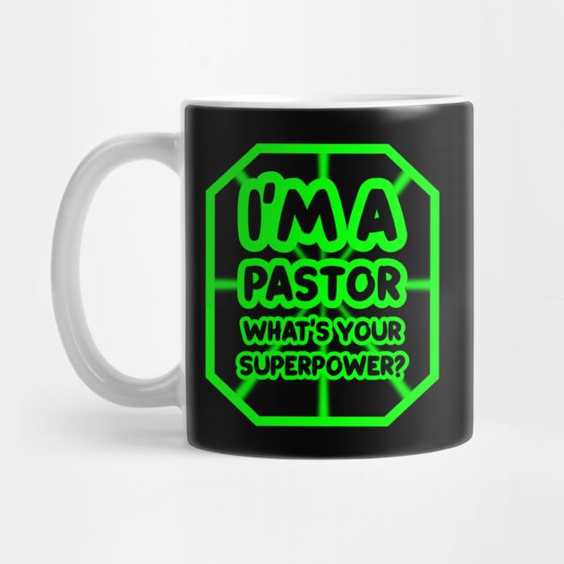 I'm a pastor, what's your superpower? by colorsplash